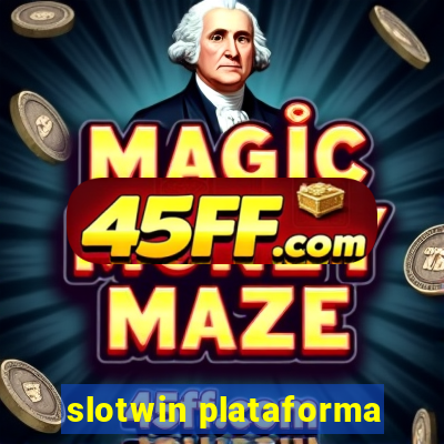 slotwin plataforma